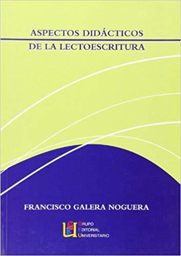ASPECTOS DIDACTICOS DE LA LECTOESCRITURA | 9788484915621 | GALERA, FRANCISCO