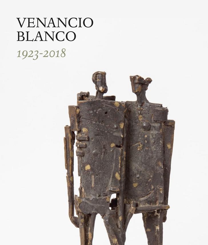 VENANCIO BLANCO, 1923-2018 | 9788498448283 | GALLARDO, VANESSA / PAREDES, TOMÁS / RINCON, WIFREDO