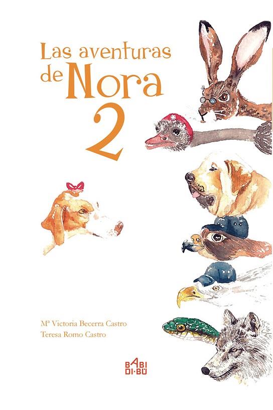 AVENTURAS DE NORA 2, LAS | 9788417097356 | BECERRA CASTRO, MARIA VICTORIA