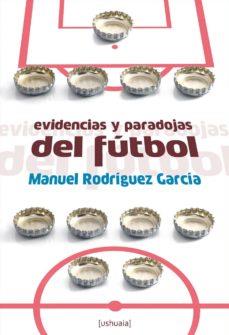 EVIDENCIAS Y PARADOJAS DEL FUTBOL | 9788415523147 | RODRÍGUEZ GARCÍA, MANUEL