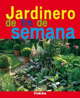 JARDINERO DE FIN DE SEMANA | 9788492678747 | BOUDASSOU, BÉNÉDICTE
