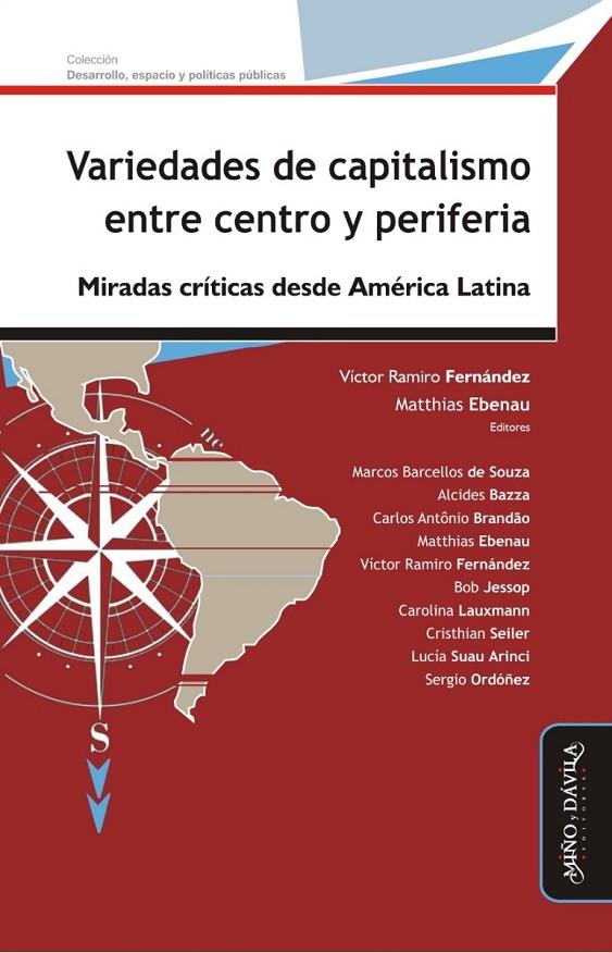 VARIEDADES DE CAPITALISMO ENTRE CENTRO Y PERIFERIA | 9788417133375 | RAMIRO FERNANDEZ, VICTOR