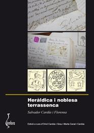 HERÀLDICA I NOBLESA TERRASSENCA | 9788494405655 | CARDÚS I FLORENSA, SALVADOR
