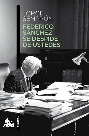 FEDERICO SÁNCHEZ SE DESPIDE DE USTEDES | 9788490660621 | SEMPRÚN, JORGE