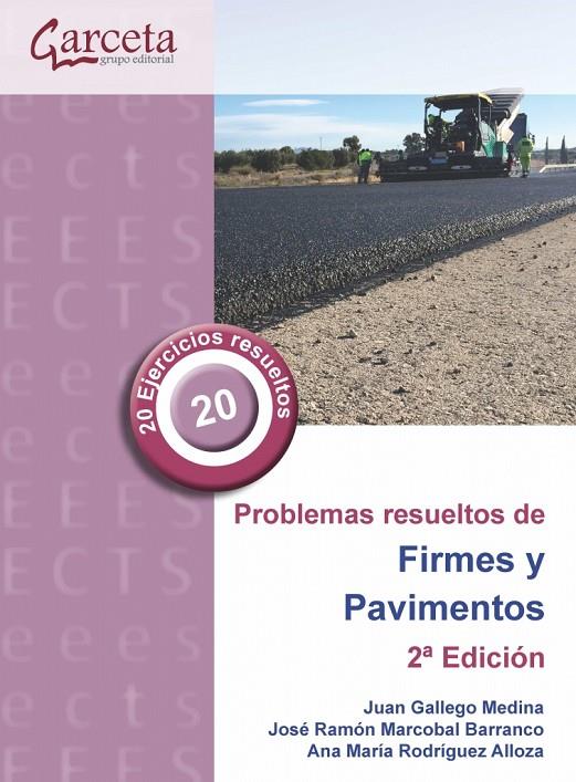 PROBLEMAS RESUELTOS DE FIRMES Y PAVIMENTOS | 9788417289447