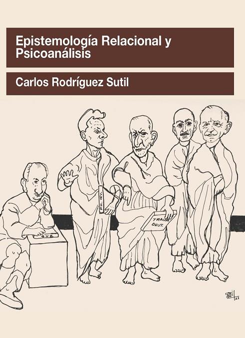 EPISTEMOLOGIA RELACIONAL Y PSICOANALISIS | 9788412014549 | RODRIGUEZ SUTIL, CARLOS