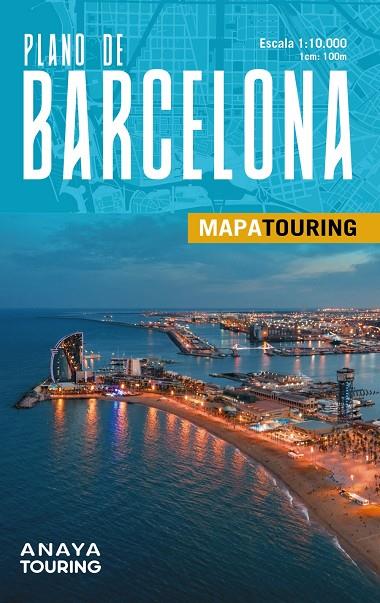 BARCELONA : MAPA TOURING [2024] | 9788491587194 | ANAYA TOURING