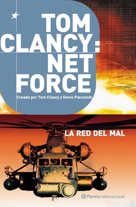 TOM CLANCY: NET FORCE 3. LA RED DEL MAL | 9788408048534 | CLANCY, TOM / PIECZENIK, STEVEN