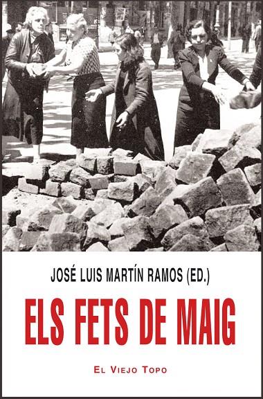FETS DE MAIG, ELS | 9788492616251 | MARTÍN RAMOS, JOSÉ LUIS