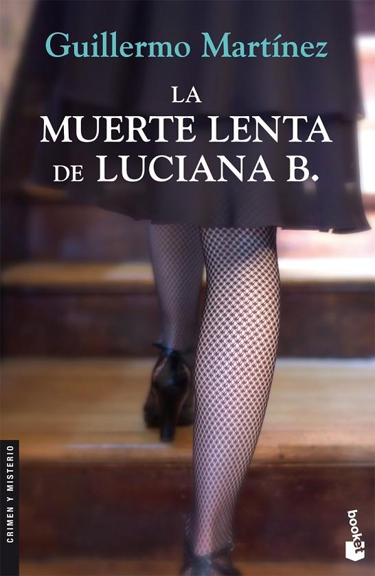 MUERTE LENTA DE LUCIANA B., LA | 9788423341030 | MARTINEZ, GUILLERMO