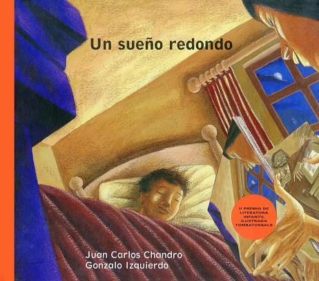 SUEÑO REDONDO, UN | 9788481312737 | CHANDRO RAMÍREZ, JUAN CARLOS