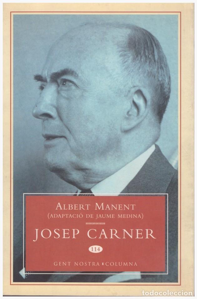 JOSEP CARNER | 9788478098439 | MANENT, ALBERT / MEDINA, JAUME