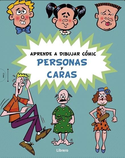 PACK COMIC: CARAS - PERSONAS APRENDE A DIBUJAR COMIC | 9789463598163 | BLITZ, BRUCE