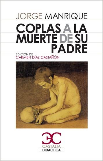 COPLAS A LA MUERTE DE SU PADRE | 9788497403795 | MANRIQUE, JORGE