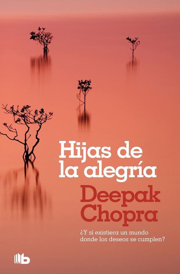 HIJAS DE LA ALEGRIA | 9788498722864 | CHOPRA, DEEPAK