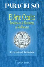 ARTE OCULTO REVELADO EN LA NATURALEZA DE LOS PLANETAS | 9788479103804 | PARACELSO
