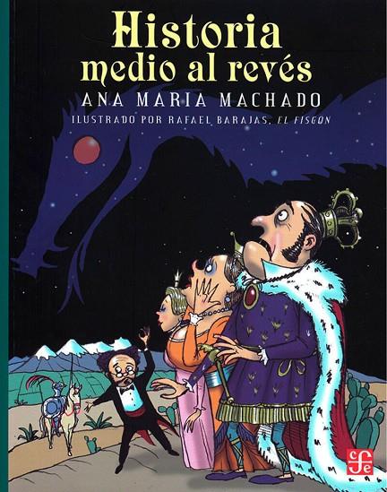 HISTORIA MEDIO AL REVES | 9789681645458 | MACHADO, ANA MARIA