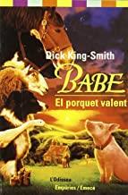 BABE, EL PORQUET VALENT | 9788475966243 | KING-SMITH, DICK