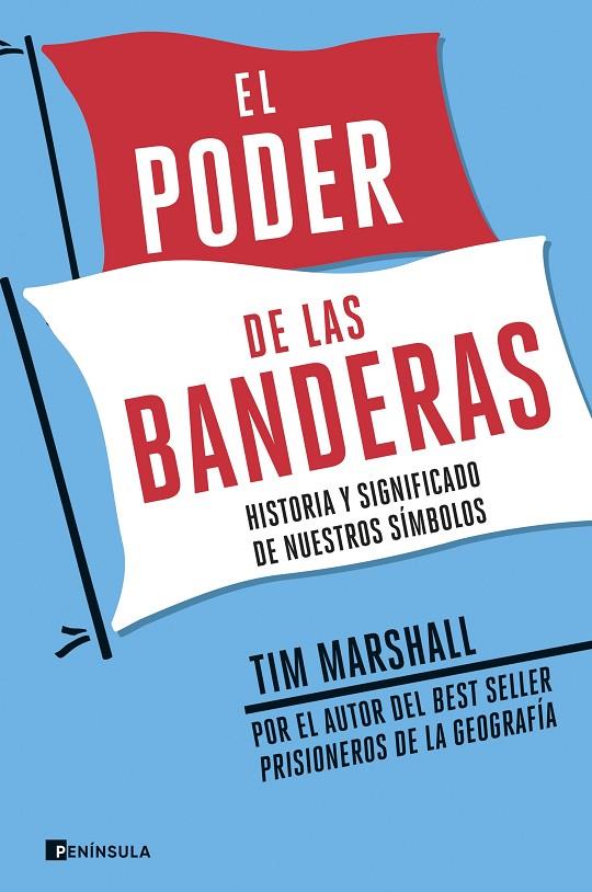 PODER DE LAS BANDERAS, EL | 9788499429588 | MARSHALL, TIM
