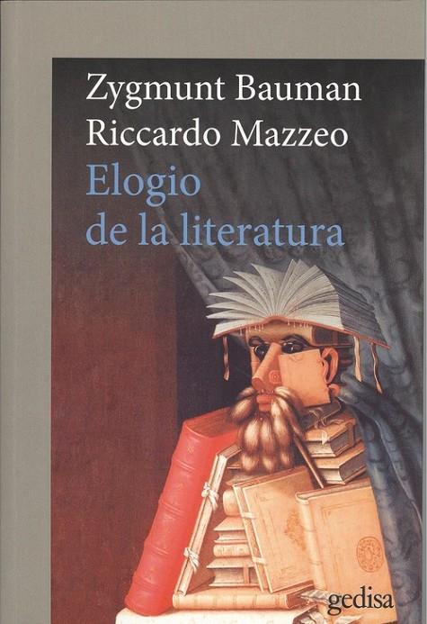 ELOGIO DE LA LITERATURA | 9788417690441 | BAUMAN, ZYGMUNT / MAZZEO, RICCARDO