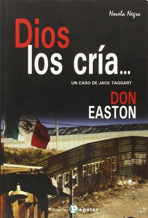 DIOS LOS CRIA.... | 9788478845675 | EASTON, DON