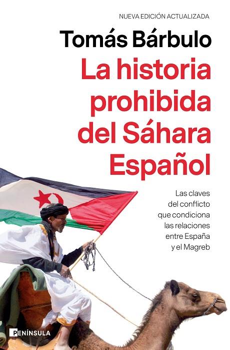 HISTORIA PROHIBIDA DEL SÁHARA ESPAÑOL, LA | 9788499429878 | BÁRBULO, TOMÁS