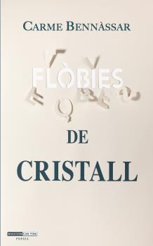 FLÒBIES DE CRISTALL | 9788419956118 | BENNÀSSAR FERRAGUT, CARME