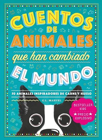 CUENTOS DE ANIMALES QUE HAN CAMBIADO EL MUNDO | 9788418538735 | MARVEL, G. L.