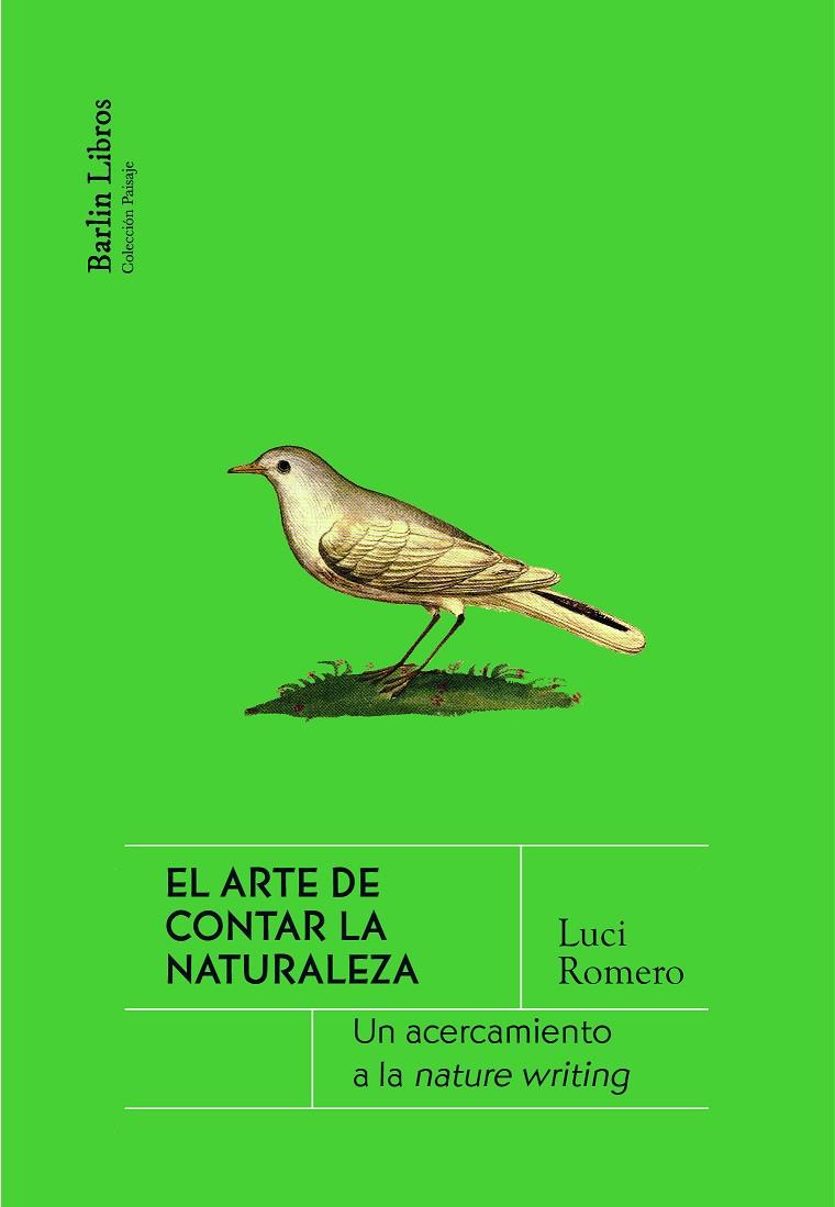 ARTE DE CONTAR LA NATURALEZA, EL | 9788412576351 | ROMERO, LUCI