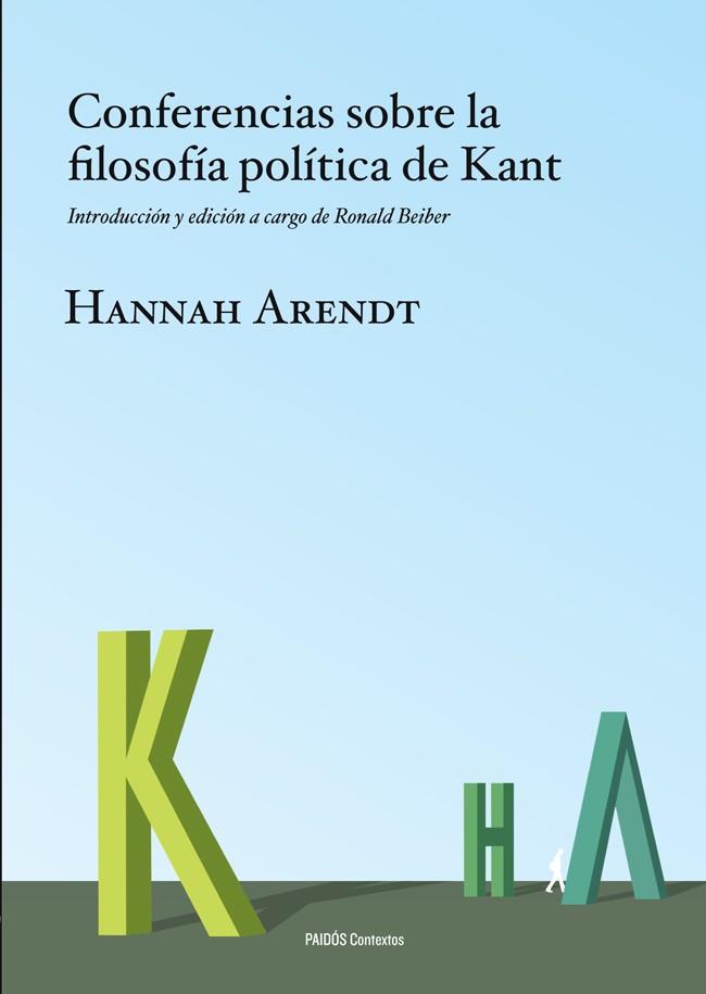 CONFERENCIAS SOBRE LA FILOSOFIA POLITICA DE KANT | 9788449326981 | ARENDT, HANNAH