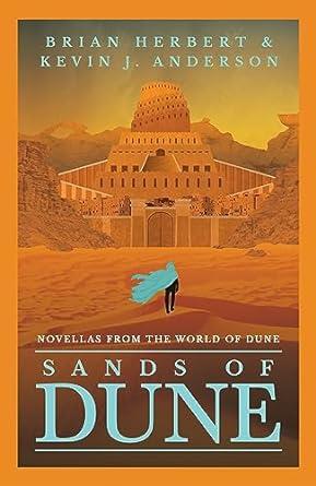 SANDS OF DUNE | 9781399606035 | HERBERT, BRIAN / ANDERSON, KEVIN J.