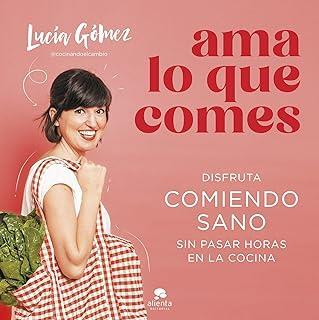 AMA LO QUE COMES (+ GADGET COCINA) | 8432715165293 | GOMEZ, LUCIA