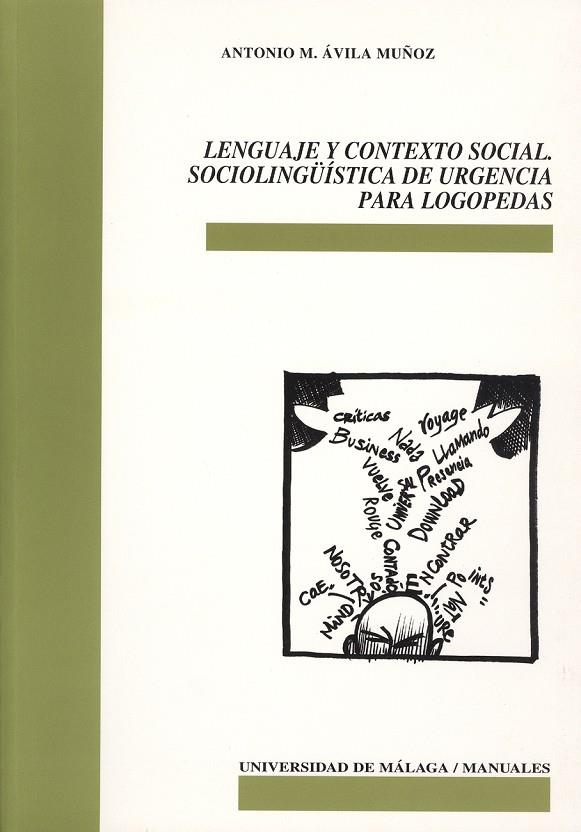 LENGUAJE Y CONTEXTO SOCIAL | 9788474969191 | ÁVILA MUÑOZ, ANTONIO MANUEL