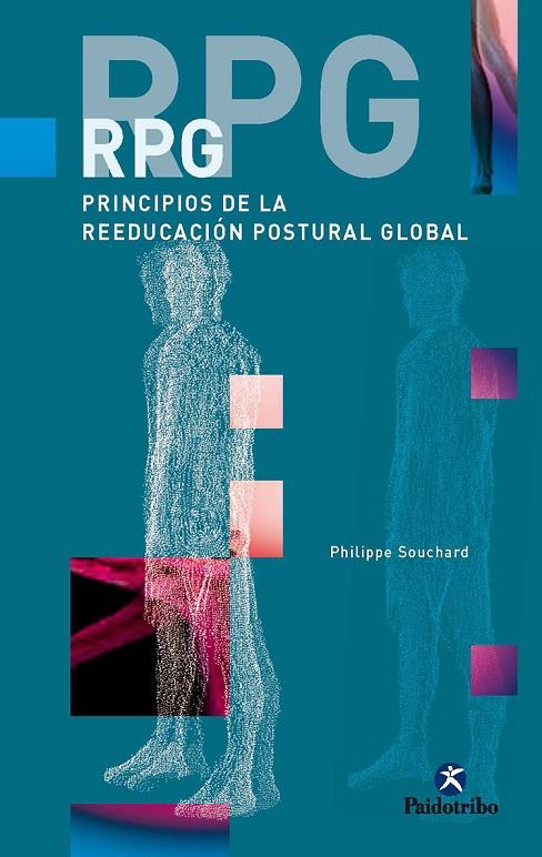 RPG. PRINCIPIOS DE LA REEDUCACIÓN POSTURAL GLOBAL | 9788480198301 | SOUCHARD, PHILIPPE E.