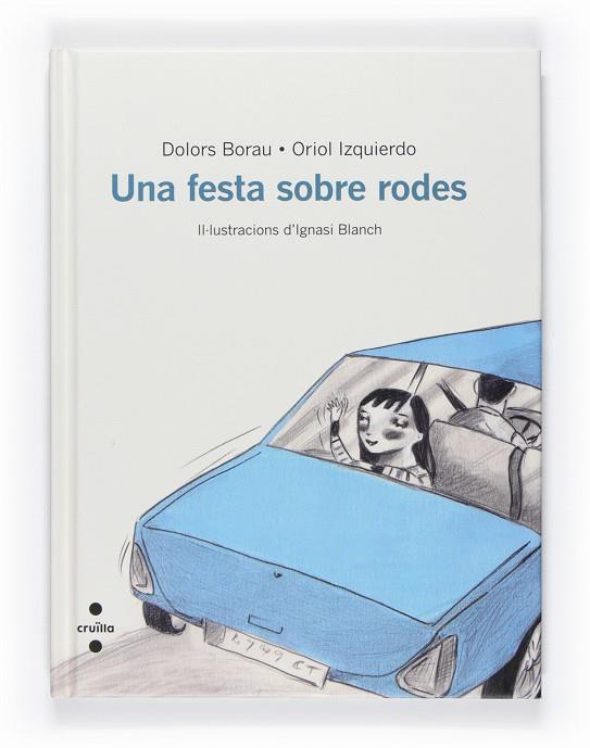 FESTA SOBRE RODES, UNA | 9788466127103 | BORAU LLADÓ, DOLORS / IZQUIERDO LLOPIS, ORIOL