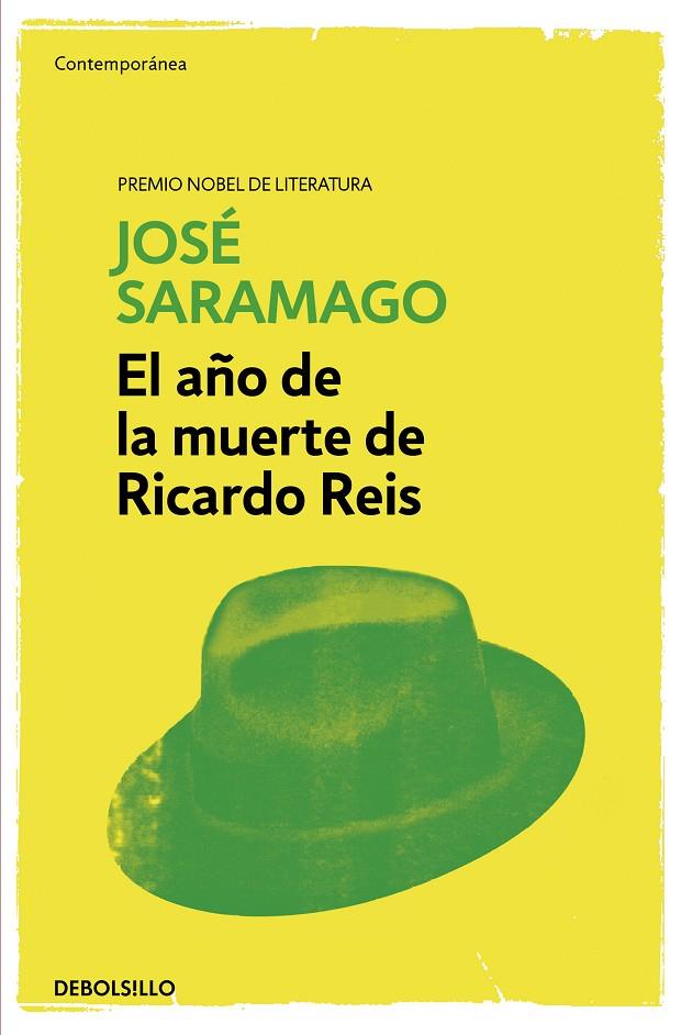 AÑO DE LA MUERTE DE RICARDO RE | 9788490628683 | SARAMAGO, JOSE