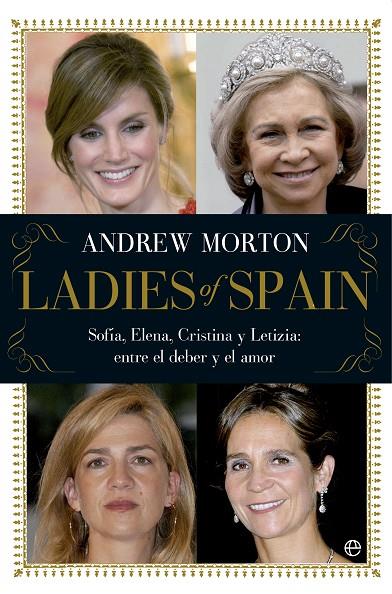 LADIES OF SPAIN | 9788499706405 | MORTON, ANDREW