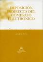 IMPOSICIÓN INDIRECTA DEL COMERCIO ELECTRÓNICO | 9788484565642 | MARTOS, JUAN JESÚS