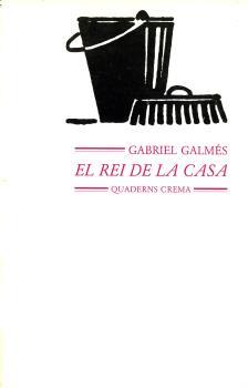 REI DE LA CASA | 9788477270256 | GALMES, GABRIEL