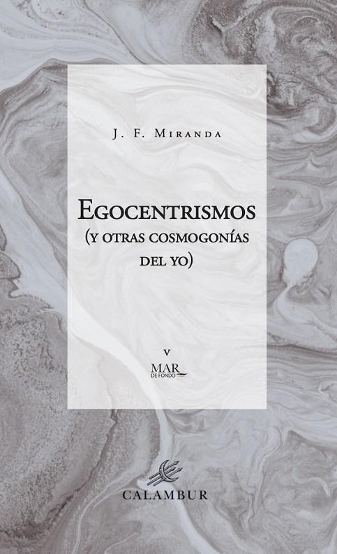 EGOCENTRISMOS | 9788483595459 | MIRANDA, J. F.