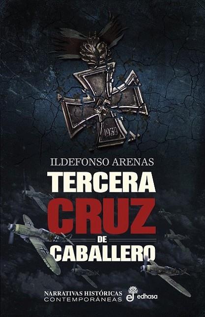 TERCERA CRUZ DE CABALLERO | 9788435063111 | ARENAS, ILDEFONSO
