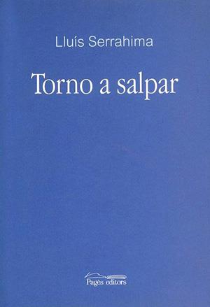 TORNO A SALPAR | 9788497791212 | SERRAHIMA VILLAVECCHIA, LLUÍS