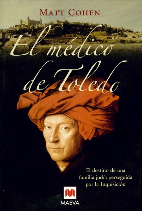 MEDICO DE TOLEDO, EL | 9788496231849 | COHEN, MATT