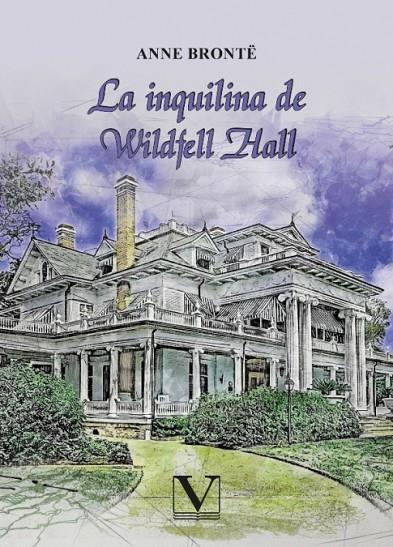 INQUILINA DE WILDFELL HALL, LA | 9788413377087 | BRONTE, ANNE