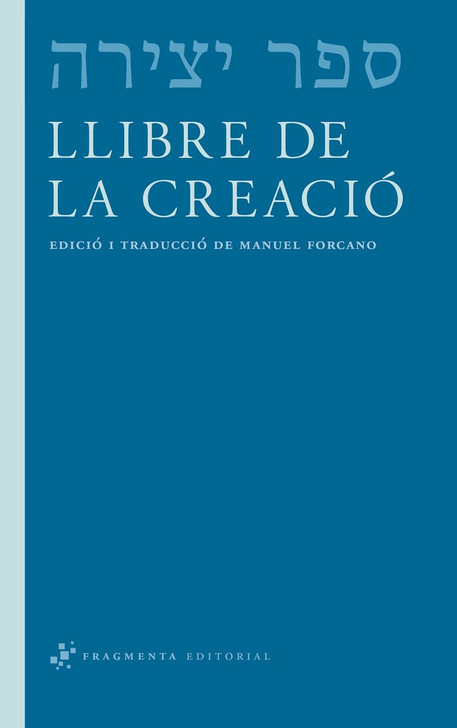 LLIBRE DE LA CREACIÓ | 9788492416592 | FORCANO, MANUEL