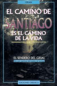 CAMINO DE SANTIAGO, EL | 9788477206682 | GRIAN (TONI CUTANDA)