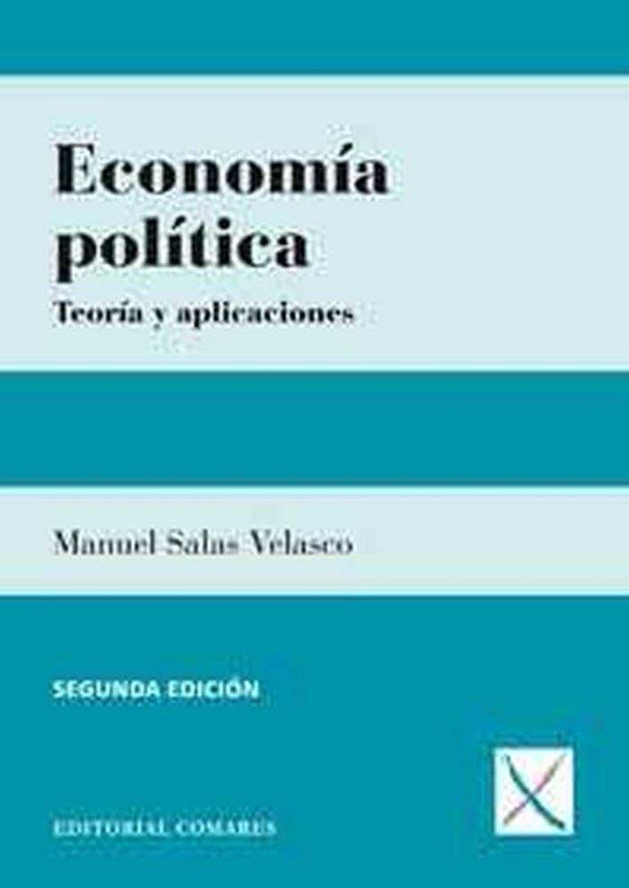 ECONOMIA POLITICA: TEORIA Y APLICACIONES (2ª ED.) | 9788490453223 | SALAS VELASCO, MANUEL