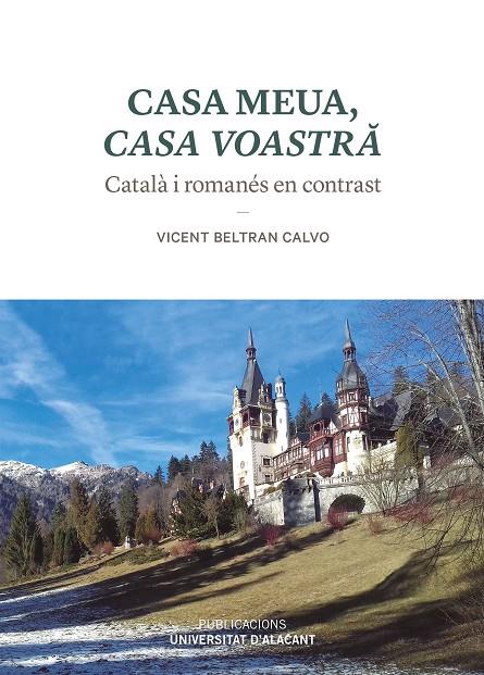 CASA MEUA, CASA VOASTRA | 9788497178112 | BELTRÁN CALVO, VICENT