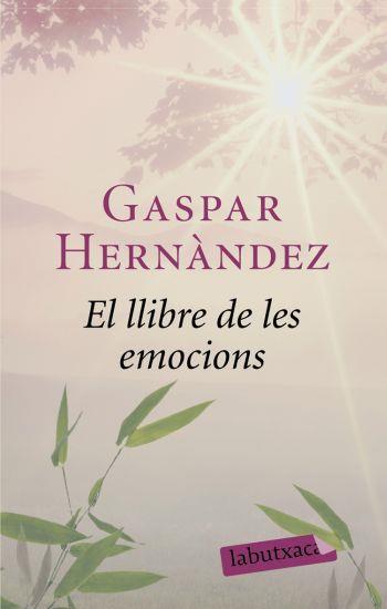 LLIBRE DE LES EMOCIONS, EL | 9788492549863 | HERNÀNDEZ, GASPAR