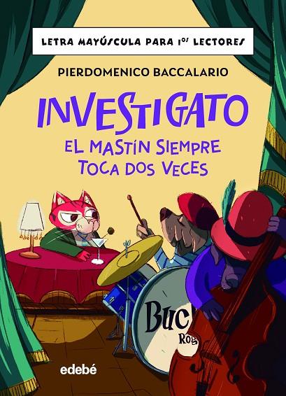 INVESTIGATO EL MASTÍN SIEMPRE TOCA DOS VECES | 9788468370316 | BACCALARIO, PIERDOMENICO